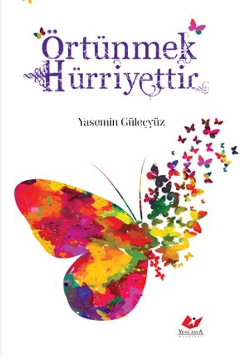 Örtünmek Hürriyettir