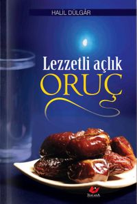 Lezzetli Açlık Oruç