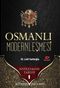 Osmanlı Modernleşmesi / Ahir Zaman Tarihi 1