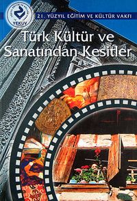 Türk Kültür ve Sanatından Kesitler (Ürün Kodu:1-B-7)