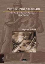Türk Müziği Çalgıları & Ud,Tanbur Kanun,Kemençe,Ney,Kudüm