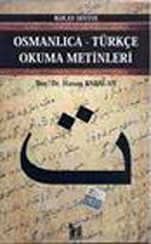 Osmanlıca-Türkçe Okuma Metinleri -5
