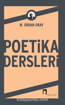 Poetika Dersleri - M. Orhan Okay