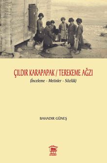 Çıldır Karapapak / Terekeme Ağzı