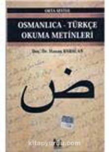 Osmanlıca-Türkçe Okuma Metinleri -17
