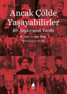 Ancak Çölde Yaşayabilirler & Bir Soykırım Tarihi