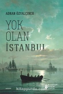 Yok Olan İstanbul
