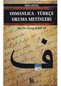 Osmanlıca-Türkçe Okuma Metinleri -22
