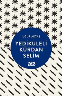 Yedikuleli Kürdan Selim