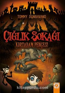 Çığlık Sokağı / Kurt Adam Pençesi - Tommy Donbavand