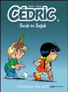 Cedric 6 / Sıcak ve Soğuk - Cauvin