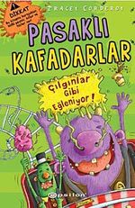 Pasaklı Kafadarlar Çılgınlar Gibi Eğleniyor