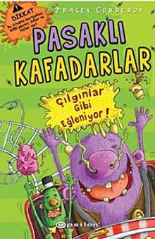 Pasaklı Kafadarlar Çılgınlar Gibi Eğleniyor