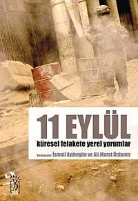 11 Eylül & Küresel Felakete Yerek Yorumlar