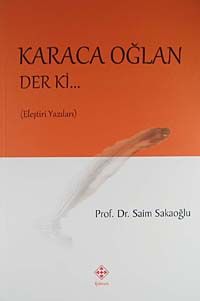 Karaca Oğlan Der ki..