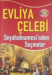 Evliya Çelebi Seyahatnamesi'nden Seçmeler
