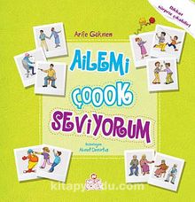 Ailemi Çok Seviyorum - Arife Gökmen