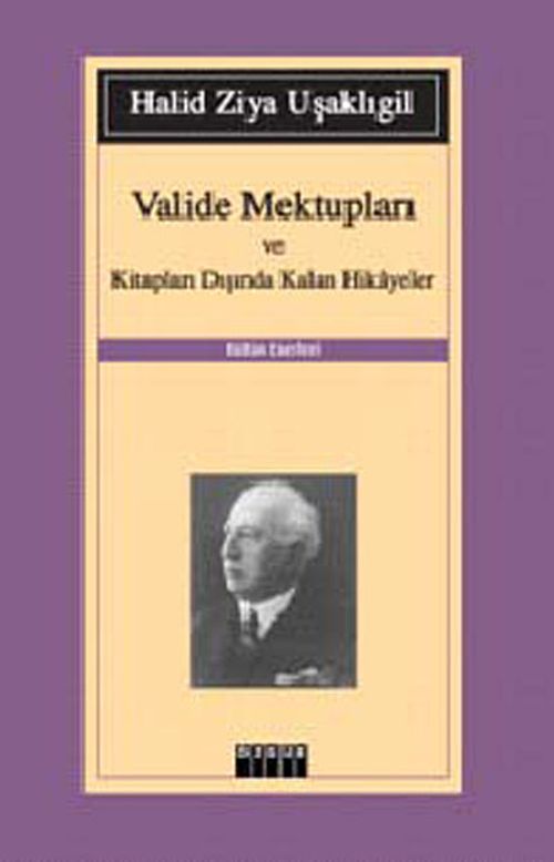 Valide Mektupları ve Kitapları Dışında Kalan Hikayeler