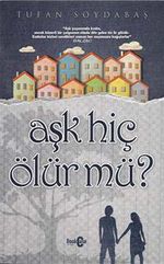 Aşk Hiç Ölür mü?