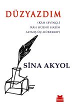 Düzyazdım & Kah Sevinçli Kah Hüznü Hazin Altmış Üç Mürekkep
