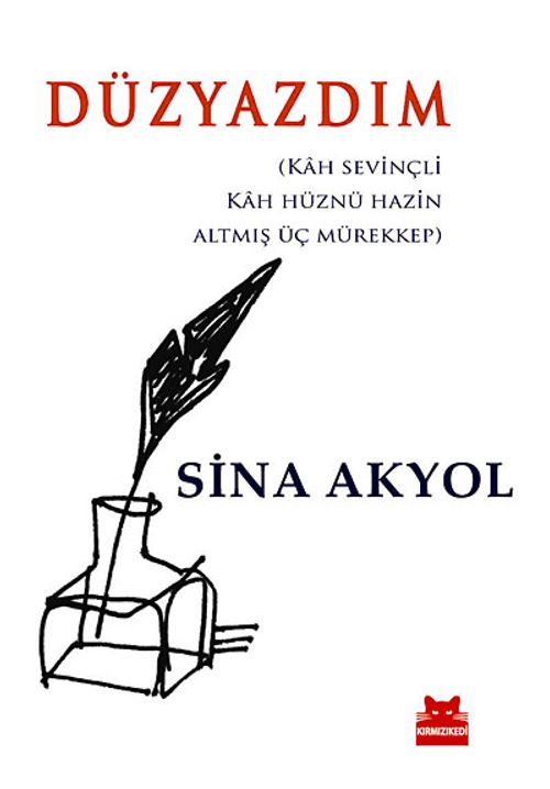 Düzyazdım & Kah Sevinçli Kah Hüznü Hazin Altmış Üç Mürekkep