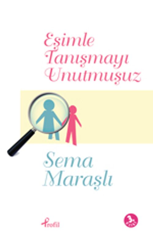 Eşimle Tanışmayı Unutmuşuz
