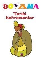 Tarihi Kahramanlar / Boyama