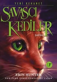 Savaşçı Kediler / Şafak