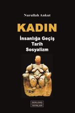Kadın & İnsanlığa Geçiş Tarih Sosyalizm