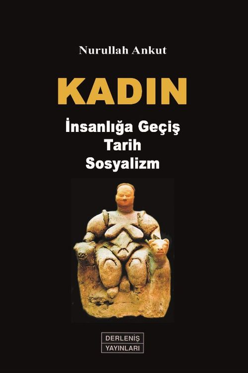 Kadın & İnsanlığa Geçiş Tarih Sosyalizm