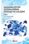 Modern Eğitim Sistemlerinin Doğuşu ve Gelişimi Cilt 1
