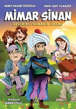Mimar Sinan - Becerikli Olmanın Önemi (Renkli Baskı)