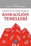 Bankacılığın Temelleri & K&uuml;resel Kriz Sonrası Gelişmeler Işığında