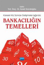 Bankacılığın Temelleri & Küresel Kriz Sonrası Gelişmeler Işığında