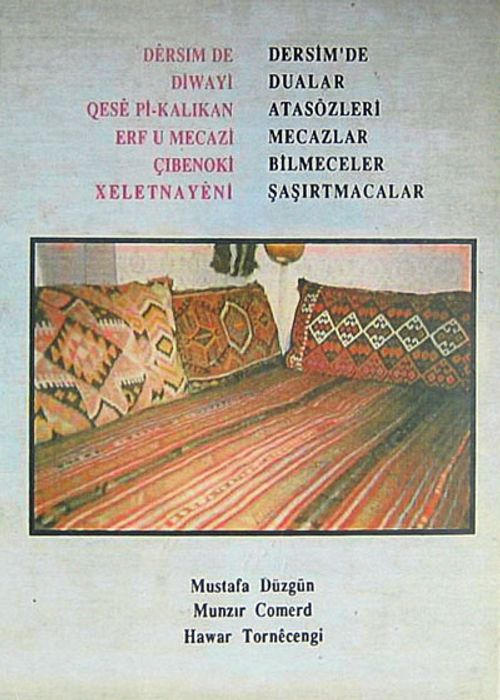 Dersim'de Dualar - Atasözleri-  Mecazlar - Bilmeceler - Şaşırtmacalar (Ürün kodu:1-B-2)