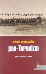 Ermeni Cephesinden Pan-Turanizm
