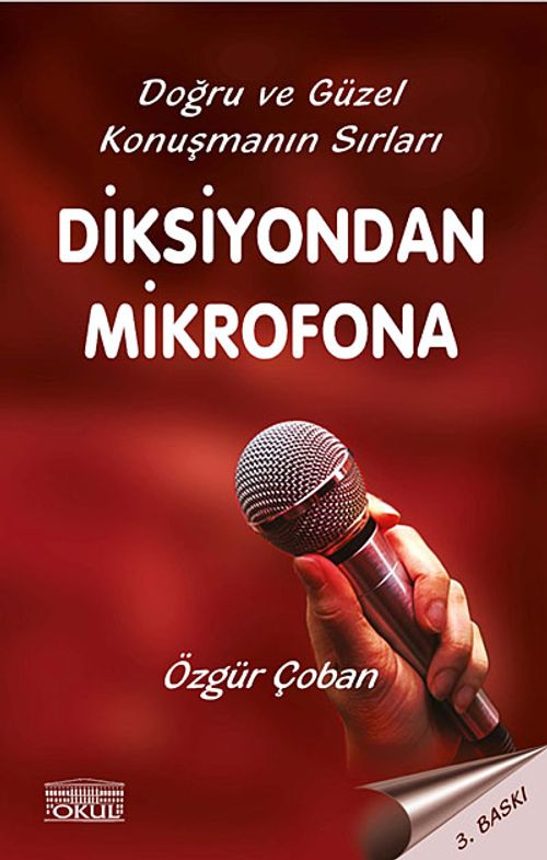 Diksiyondan Mikrofona & Doğru ve Güzel Konuşmanın Sırları