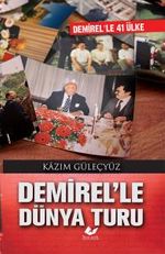 Demirel'le Dünya Turu