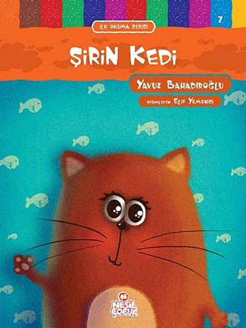 Şirin Kedi / İlk Okuma Serisi