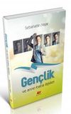 Gen&ccedil;lik ve Anne Baba İlişkileri