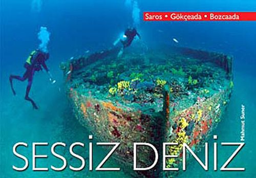 Sessiz Deniz / Saros - Gökçeada - Bozcada
