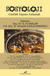 Sosyoloji & G&uuml;nl&uuml;k Yaşamı Anlamak