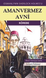 Aman Vermez Avni / Körebe 