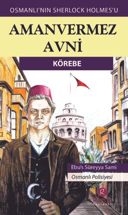 Aman Vermez Avni / Körebe 