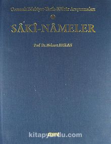 Saki-Nameler & Osmanlı Edebiyat-Tarih-Kültür-Araştırmaları - Prof. Dr. Mehmet Arslan