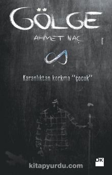 Gölge - Ahmet Naç