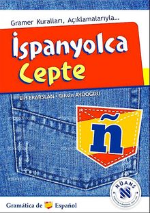 İspanyolca Cepte - Gramer Kuralları Açıklamalarıyla - Elif Erarslan