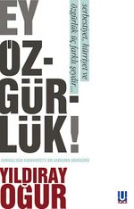 Ey Özgürlük