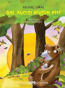 Bal Avcısı Küçük Piti - Yalvaç Ural