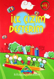 İlk Çizim Defterim - Bilinmeyen Yazar